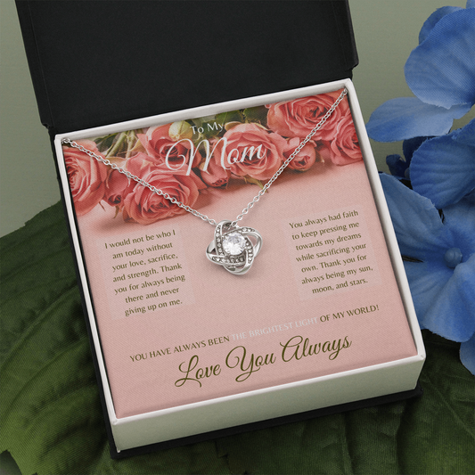 To My Mom | Sacrificial Love- Love Knot